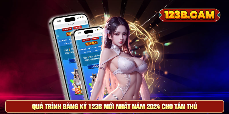 hướng dẫn đăng ký 123B
